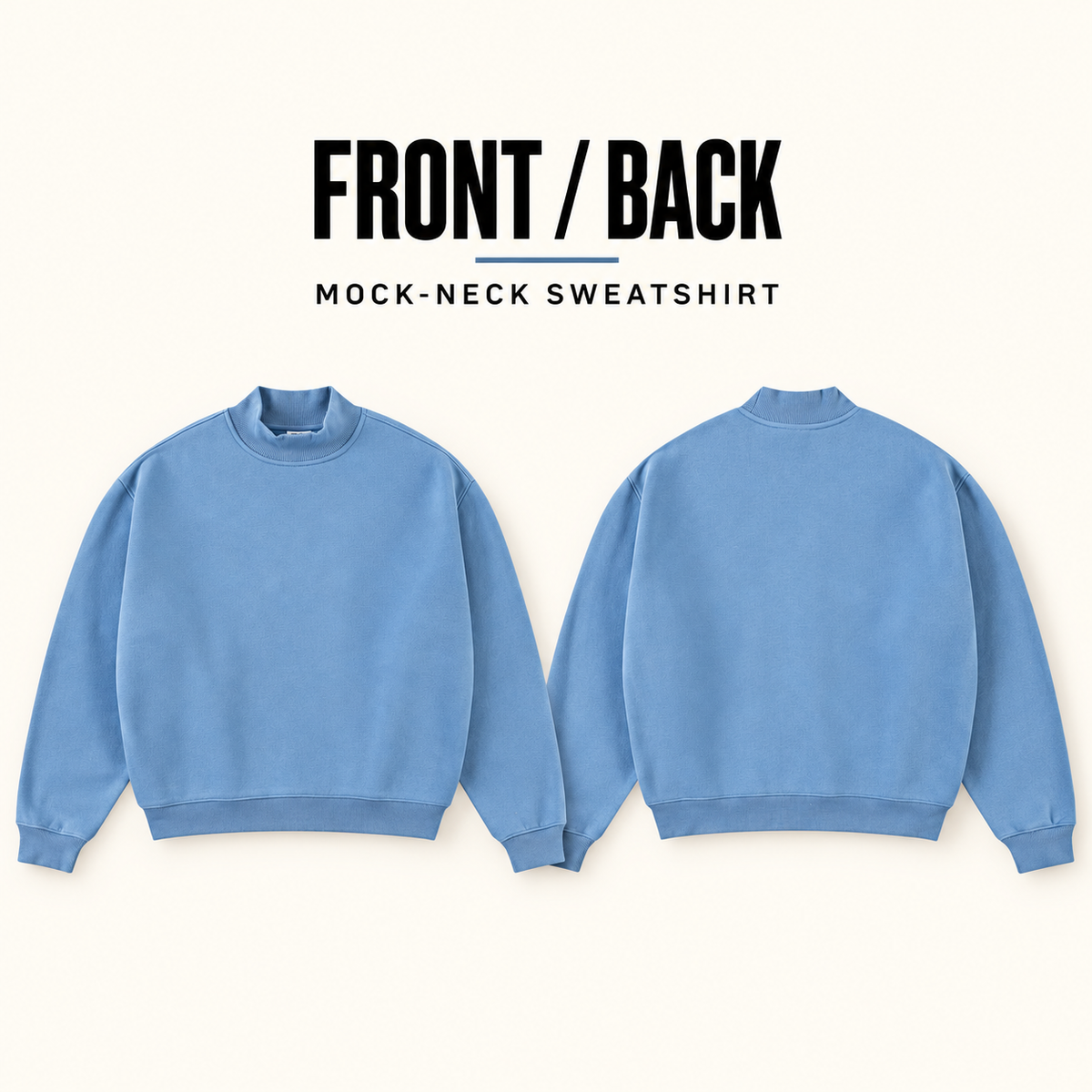 A01852 relaxed fleece mock-neck sweatshirt, front and back garment construction