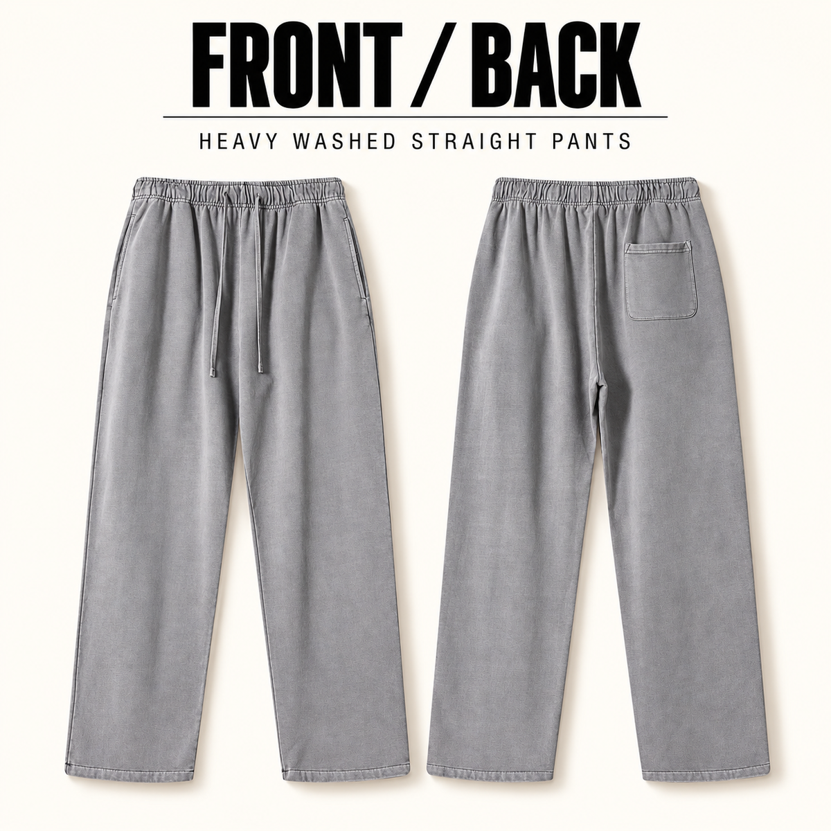A65552 heavy washed cotton straight-leg sweatpants, front and back garment construction