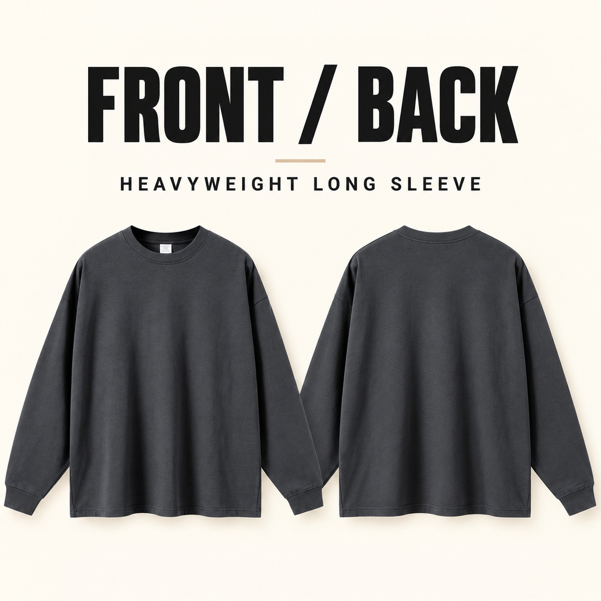 A6810 oversized heavy cotton long sleeve t-shirt, front and back garment construction